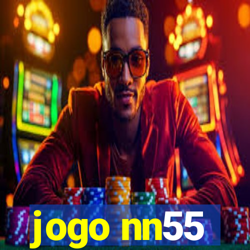 jogo nn55